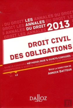 Bertrand.pt - Annales Droit Civil Des Obligations 2013. Methodologie & Sujets Corriges