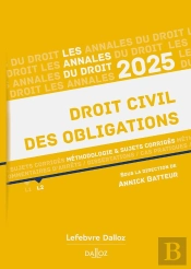 Annales Droit Civil Des Obligations (Édition 2025)