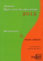 Annales Droit Civil Des Obligations (Éditions 2012)