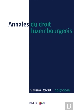 Bertrand.pt - Annales Du Droit Luxembourgeois Tome 27/28