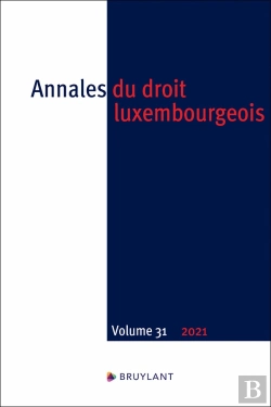 Bertrand.pt - Annales Du Droit Luxembourgeois Vol 31 (Édition 2021)