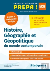 Annales Histoire-Géographie Et Géopolitique Du Monde Contemporain : Prépa Ecg
