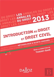 Annales Introduction Au Droit Et Droit Civil 2013. Methodologie & Sujets Corriges