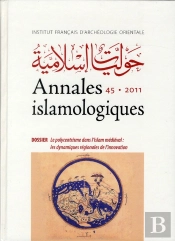 Annales Islamologiques Vol 45