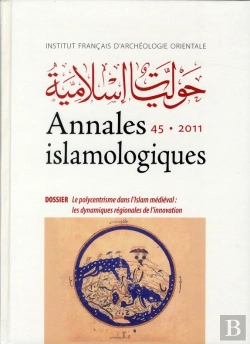 Bertrand.pt - Annales Islamologiques Vol 45