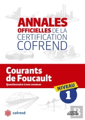 Annales Officielles De La Certification Cofrend ; Courants De Foucault ; Niveau 1