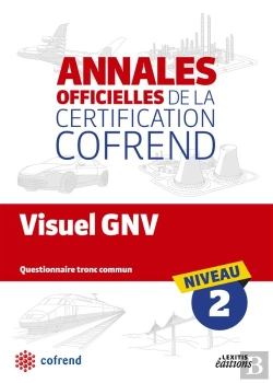 Bertrand.pt - Annales Officielles De La Certification Cofrend ; Visuel Gnv ; Niveau 2 ; Questionnaire Tronc Commun