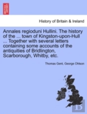 Annales Regioduni Hullini. The History O