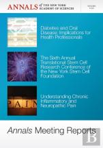 Annals Meeting Reports - Diabetes And Oral Disease, Stem Cells, And Chronic Inflammatory Pain, Volume 1255