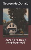Annals Of A Quiet Neighbourhood