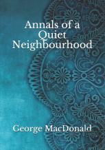 Annals Of A Quiet Neighbourhood