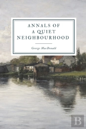 Annals Of A Quiet Neighbourhood