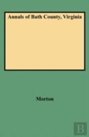 Annals Of Bath County, Virginia