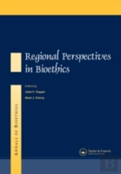 Annals Of Bioethics: Regional Perspectives In Bioethics