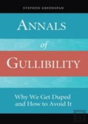 Annals Of Gullibility