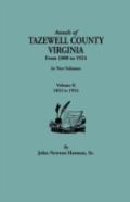 Annals Of Tazewell County, Virginia, From 1800 To 1924. In Two Volumes. Volume Ii, 1853-1924
