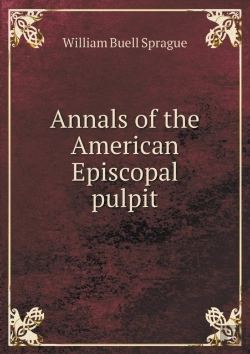 Bertrand.pt - Annals Of The American Episcopal Pulpit