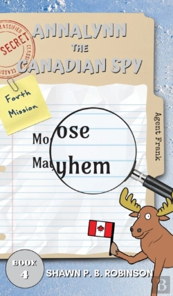 Bertrand.pt - Annalynn The Canadian Spy: Moose Mayhem
