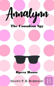 Annalynn The Canadian Spy
