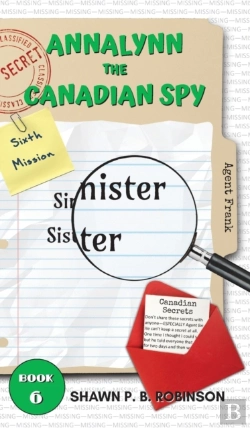 Bertrand.pt - Annalynn The Canadian Spy: Sinister Sist