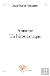 Anname - Un Heros Canaque