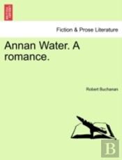 Annan Water. A Romance.