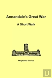 Annandale'S Great War: A Short Walk