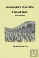Annandale'S Great War: A Short Walk Second Edition