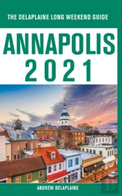 Annapolis - The Delaplaine 2021 Long Wee