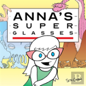 Anna'S Super Glasses