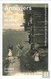 Annaviers : Le Yin Et Yang Occidental