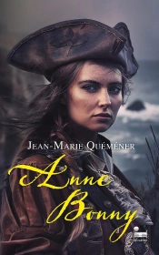 Anne Bonny Tome 1 : L'Âme Pirate