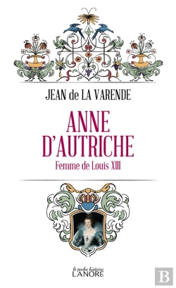 Bertrand.pt - Anne D'Autriche - Femme De Louis Xiii