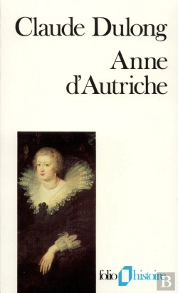 Bertrand.pt - Anne D'Autriche : Mère De Louis Xiv