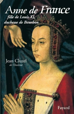 Bertrand.pt - Anne De France ; Fille De Louis Xi ; Duchesse De Bourbon