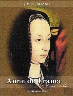 Bertrand.pt - Anne De France : Le Genie Oublie