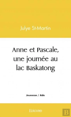 Bertrand.pt - Anne Et Pascale Une Journee Au Lac Baskatong