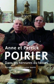Anne Et Patrick Poirier - Entretiens