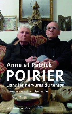 Bertrand.pt - Anne Et Patrick Poirier - Entretiens