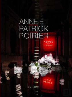 Bertrand.pt - Anne Et Patrick Poirier : Vertiges / Vestiges - Abîmes Du Temps