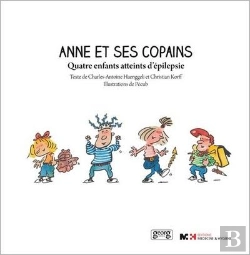 Bertrand.pt - Anne Et Ses Copains ; Quatre Enfants Atteints D'Épilepsie