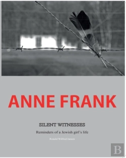 Bertrand.pt - Anne Frank Silent Witnesses