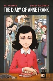 Anne Frankâ€™S Diary: The Graphic Adaptation