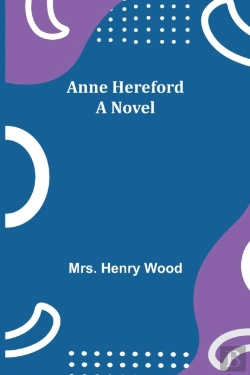 Bertrand.pt - Anne Hereford: A Novel