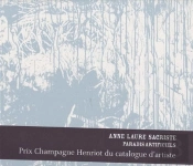 Anne-Laure Sacriste ; Paradis Artificiels