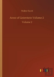 Anne Of Geierstein Volume 2