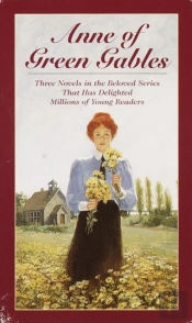 Anne Of Green Gables, 3-Book Box Set, Volume I