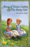 Anne Of Green Gables And The Story Girl