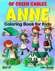 Anne Of Green Gables Coloring Book For Kids