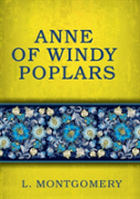 Anne Of Windy Poplars